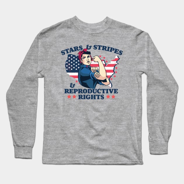 Stars and Stripes and Reproductive Rights // Patriotic American Rosie the Riveter Feminist Long Sleeve T-Shirt by SLAG_Creative